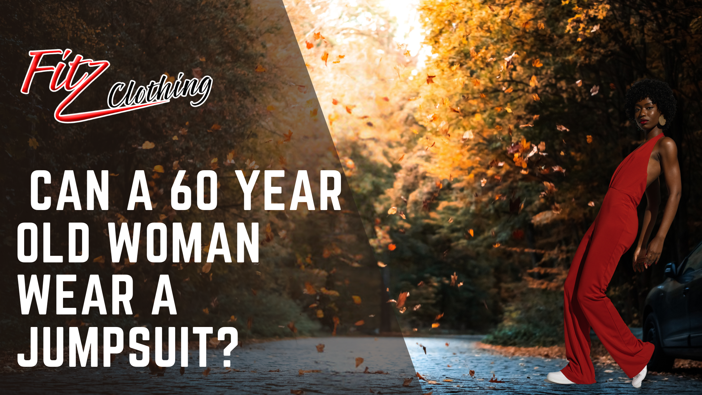 Can a 60 Year Old Woman Wear a Jumpsuit Fitz Clothing